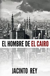 El Hombre De El Cairo - Jacinto Rey